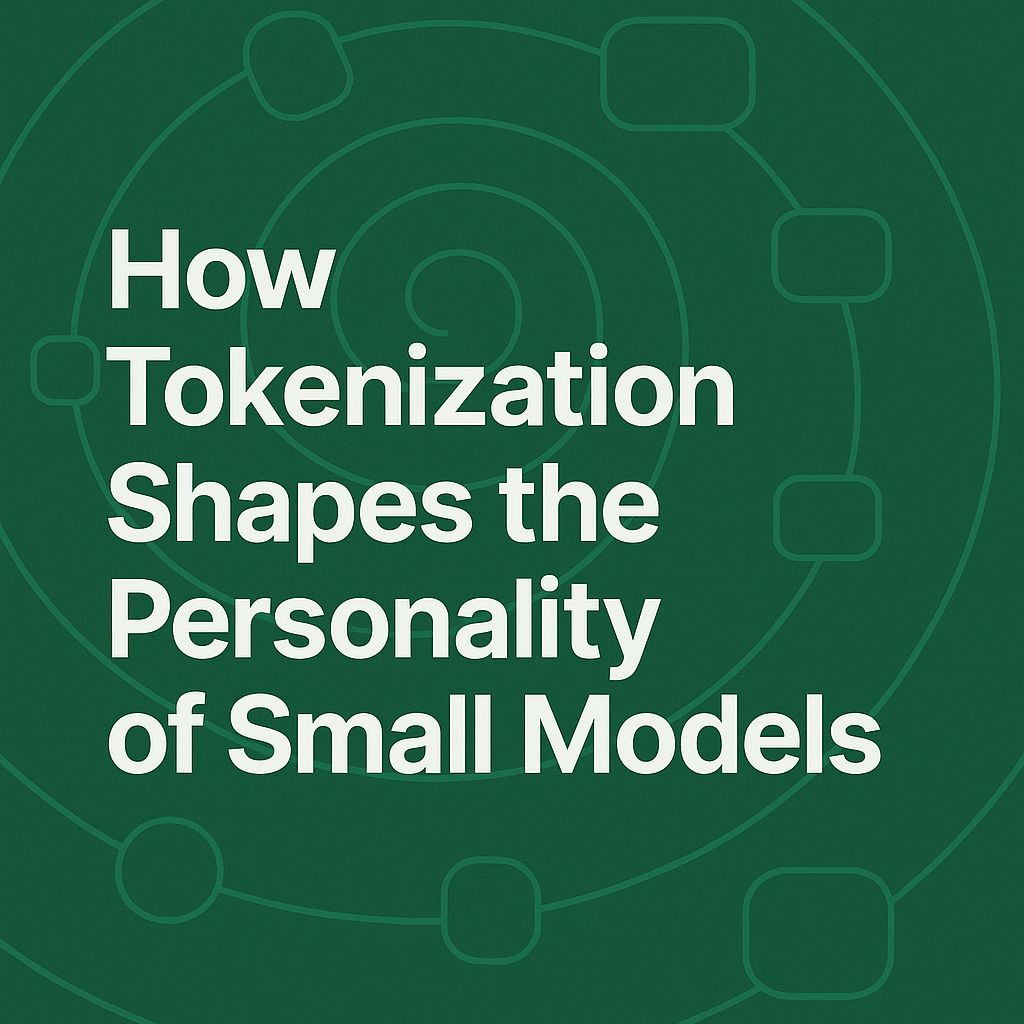 How Tokenization Shapes the Personality of Small&nbsp;Models
